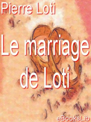 cover image of Le marriage de Loti